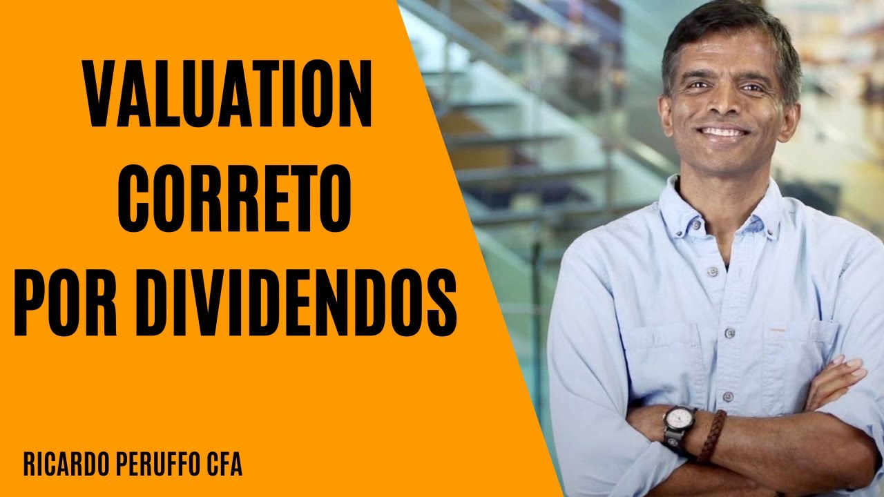 COMO REALIZAR UM VALUATION POR DIVIDENDOS DA FORMA CORRETA | VALUATION #1