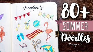 Bullet Journal Doodles (deutsch): Mehr als 80 Sommermotive einfach zeichnen