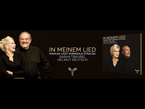 Sarah Traubel "In meinem Lied" Songs by Mahler, Strauss, Liszt & Korngold (Aparté)