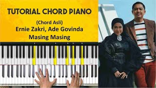 Download lagu Tutorial Chord Piano Masing Masing - Ernie Zakri, Ade Govinda (Chord Asli) mp3
