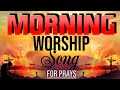 Morning Worship Song in September 2020?3 Hours Non Stop Worship Songs?Best Worship Songs of All Time