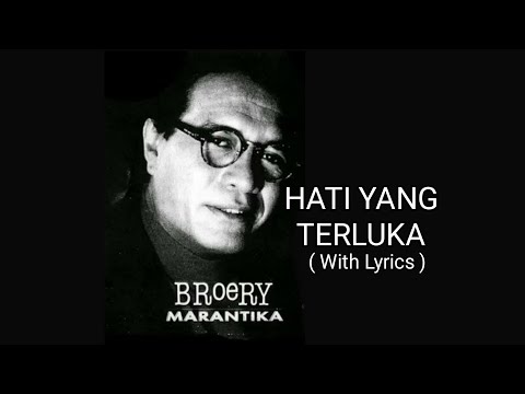 BROERY MARANTIKA - HATI YANG TERLUKA ( WITH LYRICS )