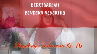 Download lagu Berkibarlah Bendera Negeriku || Dirgahayu Indonesia Ke-76 mp3