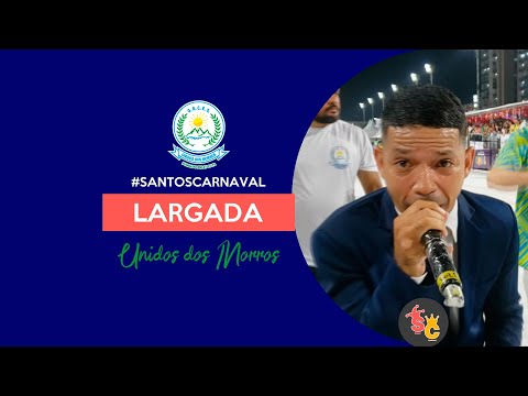 Unidos dos Morros 2024 | Largada do Samba - Desfile Oficial