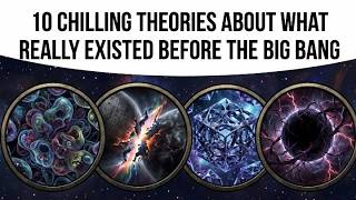10 Chilling Theories About What Really Existed Before Big Bang MQDEFAULT Thumbnail