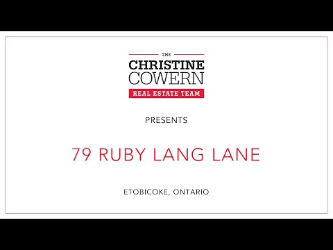 79 Ruby Lang Lane | Etobicoke | Ontario