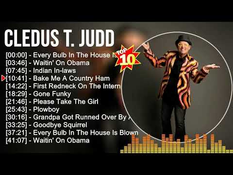 C.l.e.d.u.s T.. J.u.d.d Greatest Hits ~ Top Country Music Of All Time