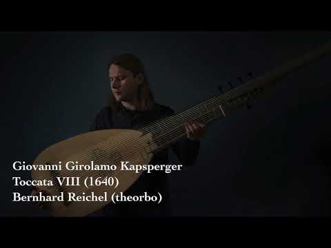 G.G. Kapsperger - Toccata VIII (1640) Bernhard Reichel (theorbo)