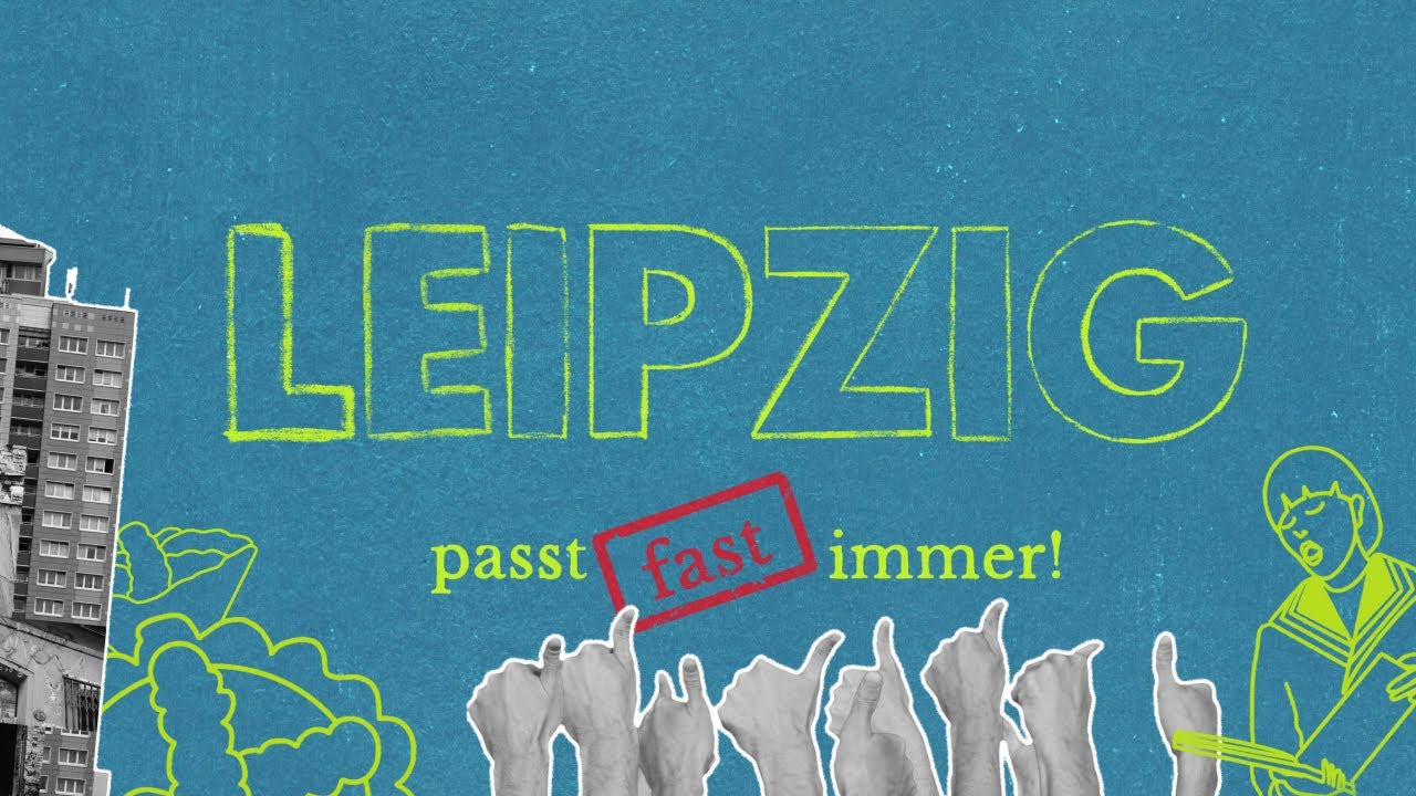 Leipzig passt (fast) immer. YouTube: Leipzig Travel