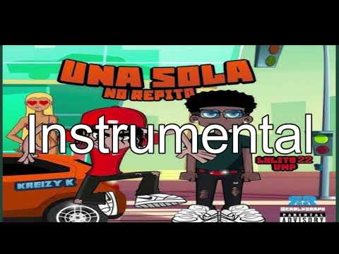 Lolito22VMP X Kreizy K - Una sola No Repito ( Instrumental)