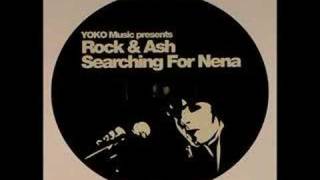 Yoko Music pres. Rock & Ash - Searching for Nena (2006 remix