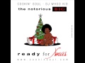 11. Cookin Soul & The Notorious B.I.G. - Come On! (Ready For Xmas)