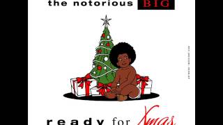 11. Cookin Soul & The Notorious B.I.G. - Come On! (Ready For Xmas)