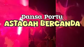 Download lagu DANSA PORTU ASTAGAH BERCANDA NGGINUS LEBU REMIX mp3 Download lagu DANSA PORTU ASTAGAH BERCANDA NGGINUS LEBU REMIX mp3