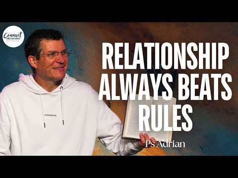 Relationship Always Beats Rules