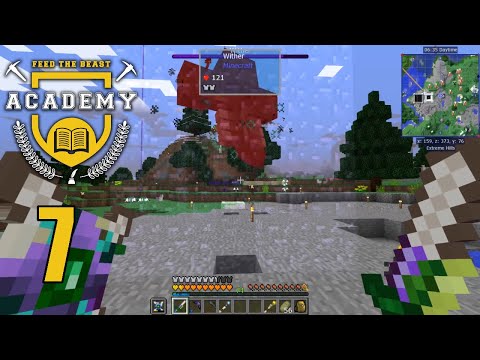 FTB Academy E07 - Fighting the Wither with Astral Sorcery!