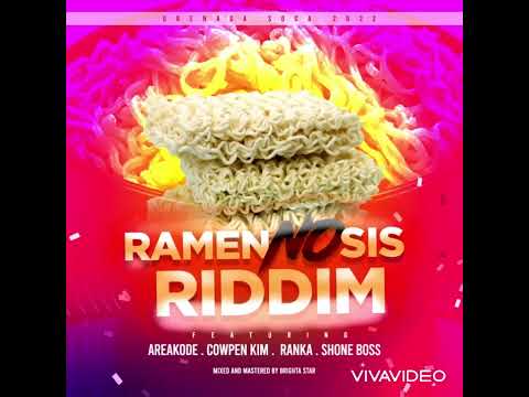 Brightastar- No Ramen 2 d thing (Ramenosis Riddim)Grenada soca 2022