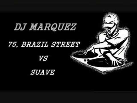 DJ Marquez - 75, Brazil Street vs Suave