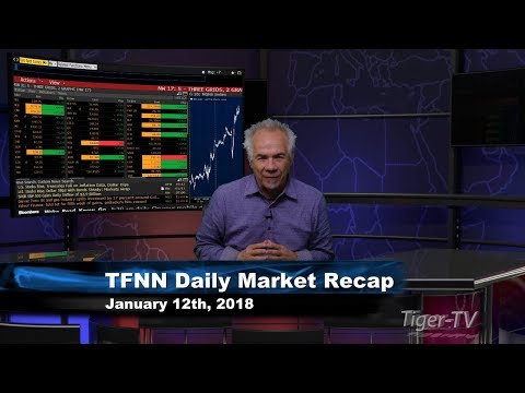 January 12th Daily Stock Market Recap by Tom O'Brien on TFNN