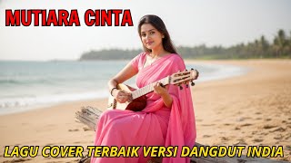 Download lagu Lagu Dangdut Terbaik Terviral - MUTIARA CINTA - Cover India By Bollydut Musik Cover AI mp3
