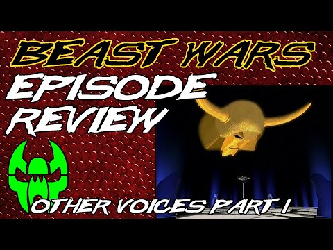Other Voices (Part 1) - Beast Wars Episode Review 25