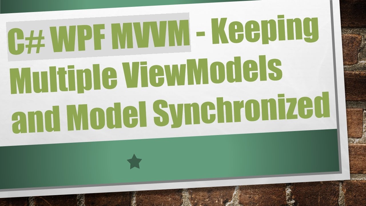 C- WPF MVVM - Keeping Multiple ViewModels and Model Synchronized