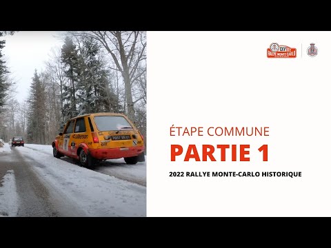 Etape Commune Partie 1 - Rallye Monte-Carlo Historique 2022