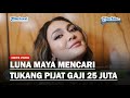 Luna Maya Mencari Tukang Pijat Tawarkan Gaji Yang Fantastis Hingga Puluhan Juta Rupiah