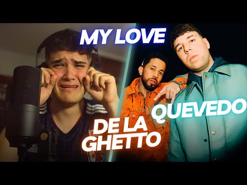 REACCIONANDO a DE LA GHETTO X QUEVEDO - MY LOVE (OFFICIAL MUSIC VIDEO)