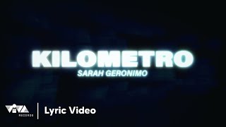 Kilometro - Sarah Geronimo (Official Lyric Video)