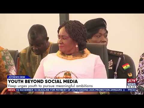Youth Beyond Social Media: Vice president urges youth to pursue meaningful ambitions