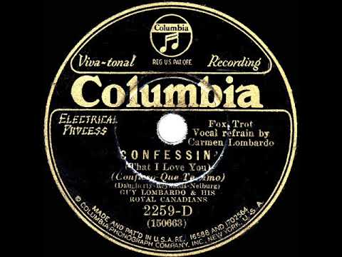 1930 HITS ARCHIVE: I’m Confessin’ (That I Love You) - Guy Lombardo (Carmen Lombardo, vocal)