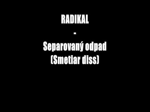 Radikal - Separovaný odpad (Smetiar Separ diss)