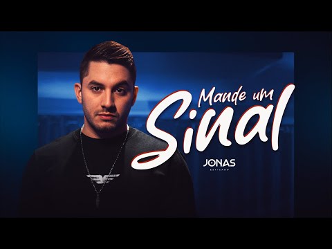 Jonas Esticado - Mande um Sinal (Clipe Oficial)