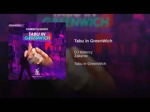 DJ KMercy & Zakente - Tabu in GreenWich (Original Mix)