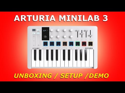 ARTURIA MINILAB 3 Midi Keyboard Controller | Unboxing / Setup / Demo