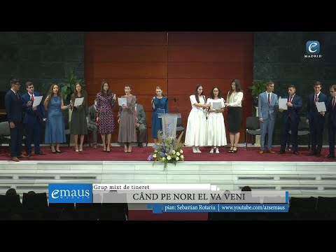 Când pe nori El va veni | Grup mixt de tineret