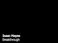 Isaac Hayes Breakthrough