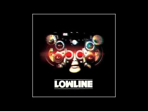 Lowline - Sound Of Music  [Album Version]