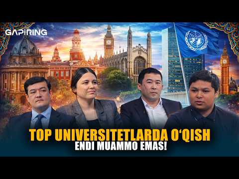 Top universitetlarda o‘qish endi muammo emas! | GAPiRING