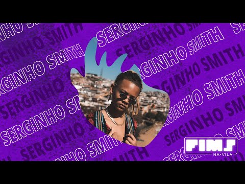 Showcase FIMS na Vila 2022 - Serginho Smith