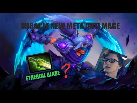 Miracle-[Dota2]-New Meta Anti Mage Ethereal Blade