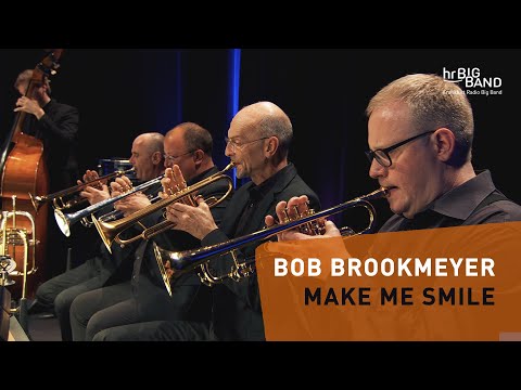 Bob Brookmeyer: "MAKE ME SMILE" | Frankfurt Radio Big Band | Dick Oatts | Gary Smulyan | Jim McNeely