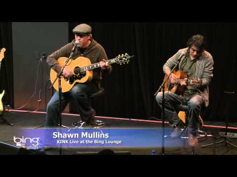 Shawn Mullins - Never Say Never (Bing Lounge)