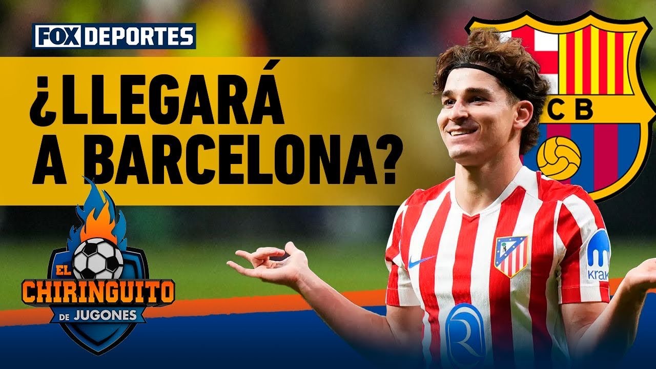 🧐🤑 JULIÁN ÁLVAREZ y el interés del BARCELONA, ¿cómo se daría su posible FICHAJE? | El Chiringuito