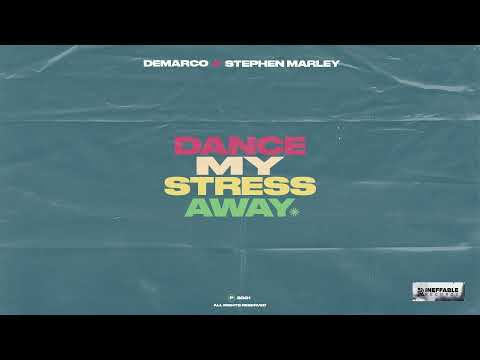 Demarco x Stephen Marley - 'Dance My Stress Away' (Official Audio)
