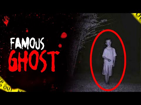 THE STORY OF THE MOST FAMOUS GHOSTS - WHAT HAPPEND