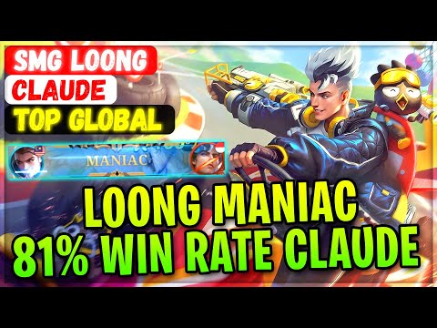 LOONG MANIAC 81% Win Rate Claude [ Loong Claude ] Mobile Legends Gameplay And Build
