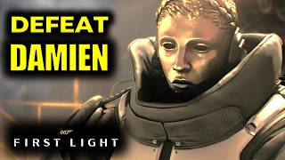 How to Defeat Damien (Final Boss Fight) | 007 First Light