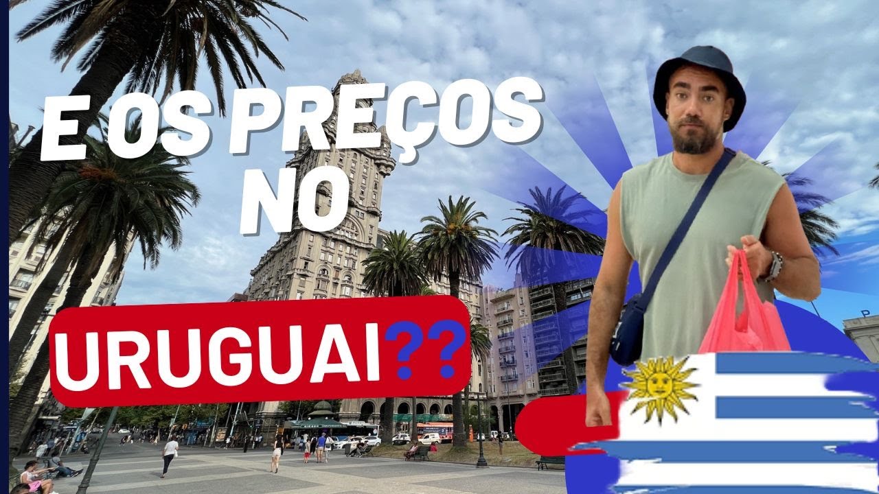 O URUGUAI é realmente CARO?